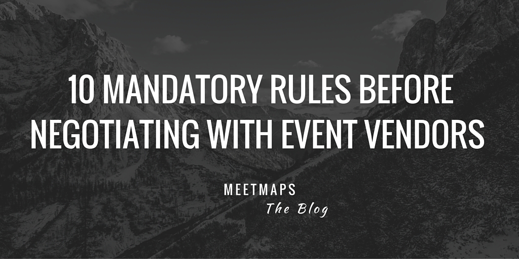 10 Mandatory Rules Before Negotiating With Event Vendors