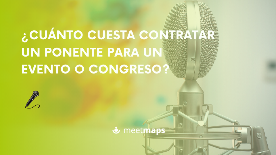 ¿Cuánto cuesta contratar un ponente para un evento o congreso?