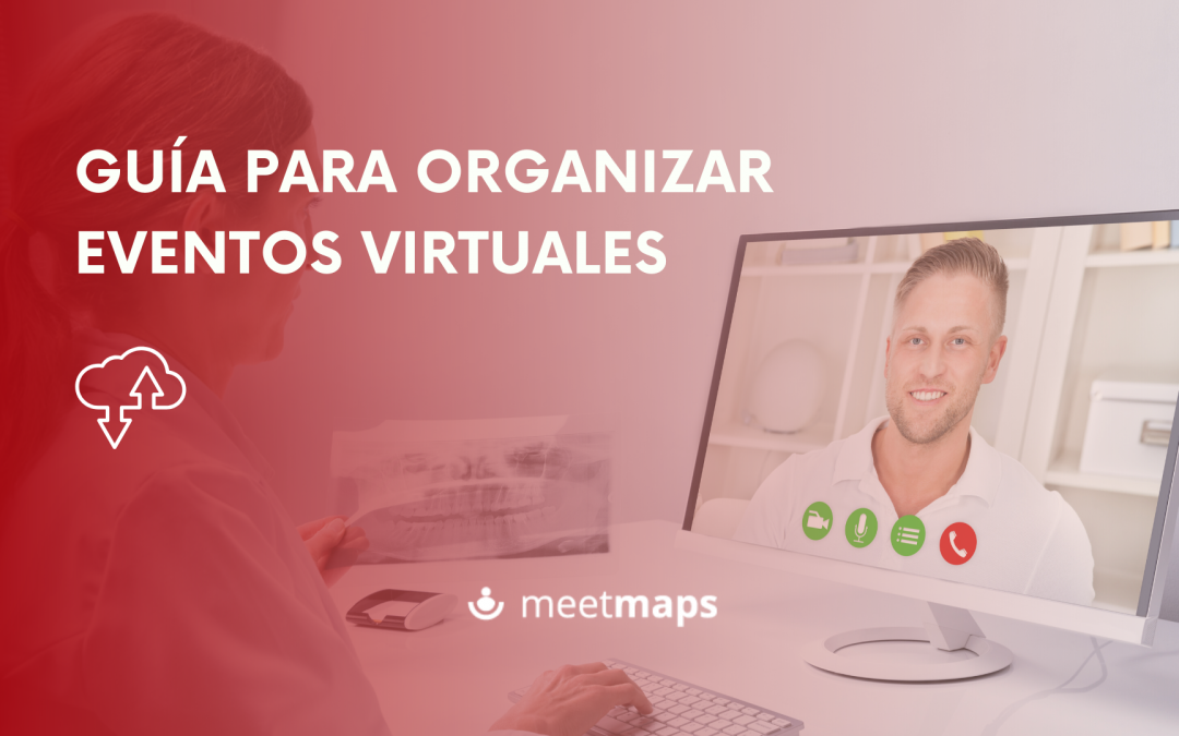 Guía para organizar eventos virtuales