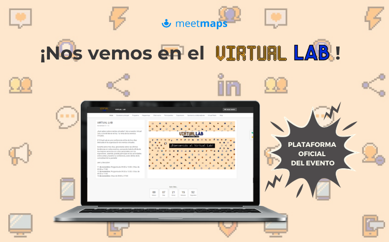 Meetmaps, la plataforma del VIRTUAL LAB, el evento virtual del año